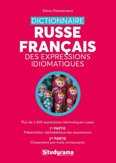 Dictionnaire russe-français des expressions idiomatiques