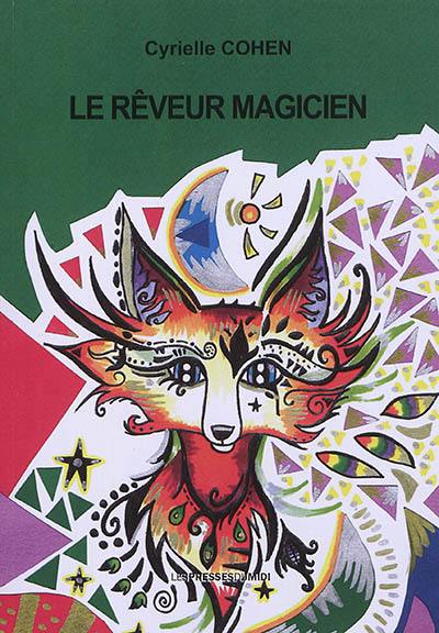 Le rêveur magicien