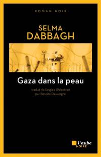 Gaza dans la peau