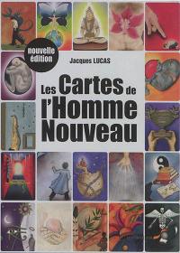 Les cartes de l'homme nouveau