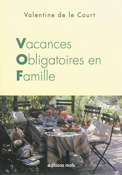 Vacances obligatoires en famille