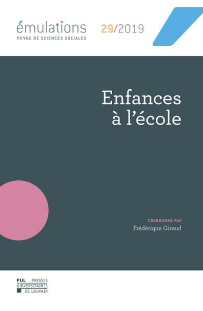 Emulations, n° 29. Enfances à l'école