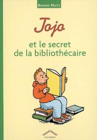 Jojo et le secret de la bibliothécaire