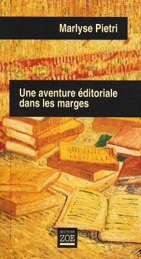 Une aventure éditoriale dans les marges