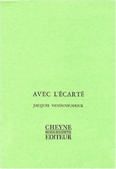 Avec l'écarté