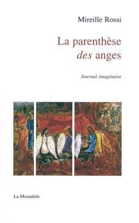 La parenthèse des anges : journal imaginaire