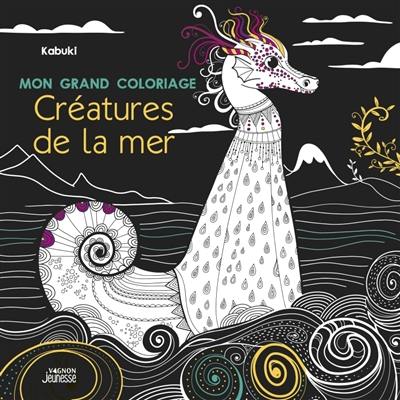 Mon grand coloriage : créatures de la mer