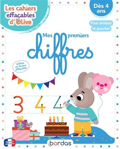 Mes premiers chiffres : pour droitier et gaucher : dès 4 ans