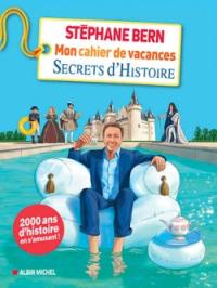 Mon cahier de vacances Secrets d'histoire