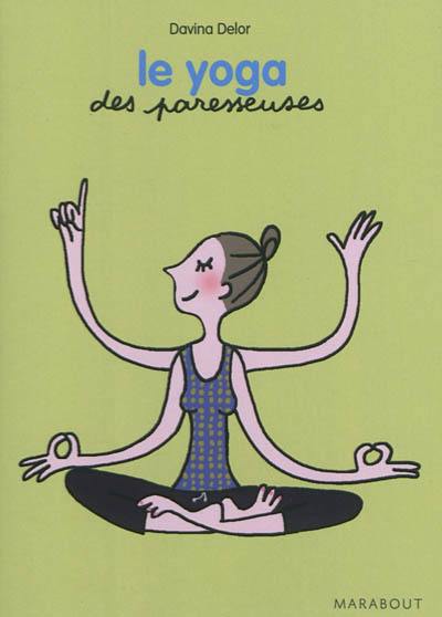 Le yoga des paresseuses