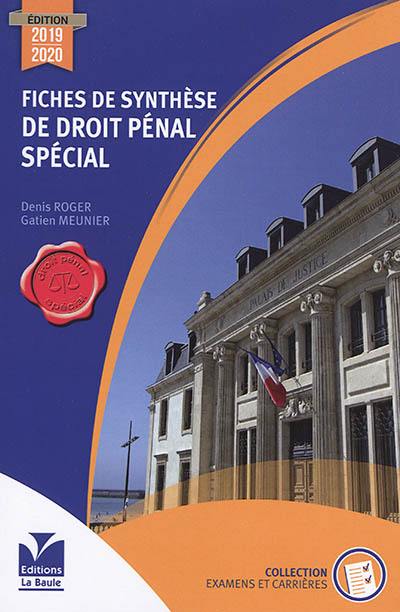 Fiches de synthèse de droit pénal spécial