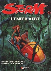 Storm. Vol. 4. L'Enfer vert