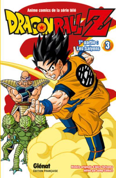 Dragon Ball Z : 1re partie, les Saïyens. Vol. 3