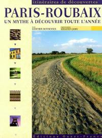 Paris-Roubaix : un mythe à découvrir toute l'année