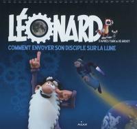 Léonard : comment envoyer son disciple sur la Lune