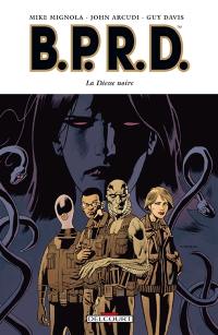 BPRD. Vol. 10. La déesse noire