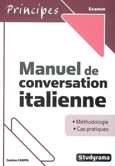 Manuel de conversation italienne : méthodologie, cas pratiques