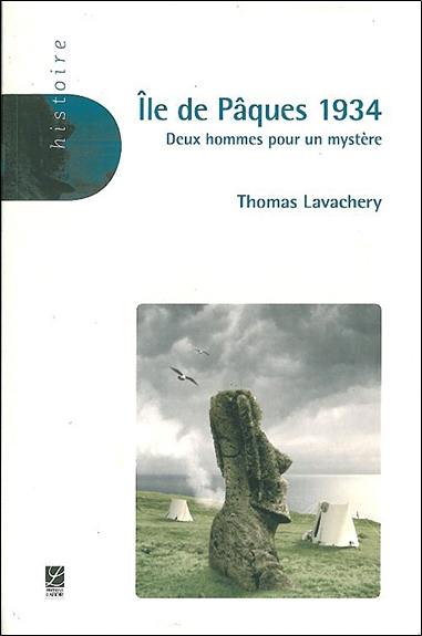 Ile de Pâques 1934 : deux hommes pour un mystère