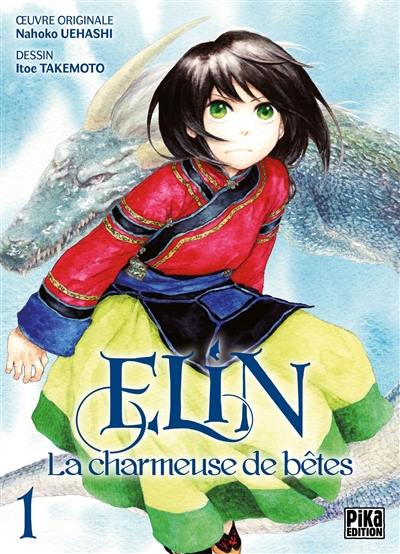 Elin la charmeuse de bêtes. Vol. 1