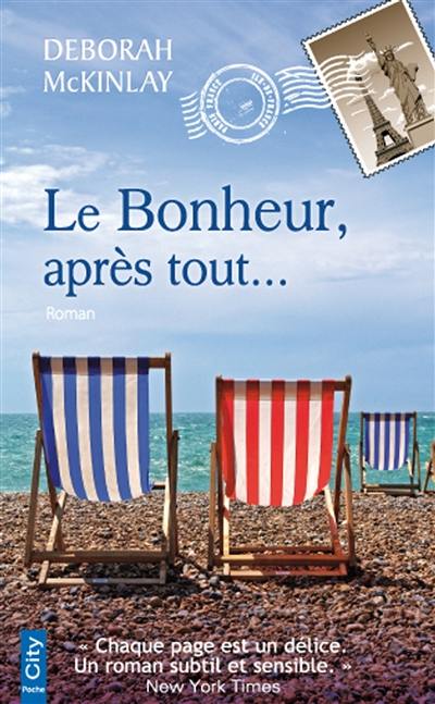 Le bonheur, après tout...