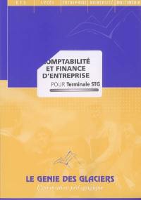 Comptabilité et finance d'entreprise pour terminale STG