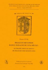 Image et dévotion dans l'Espagne du XVIe siècle : le traité Norte de ydiotas de Francisco de Monzon (1563)