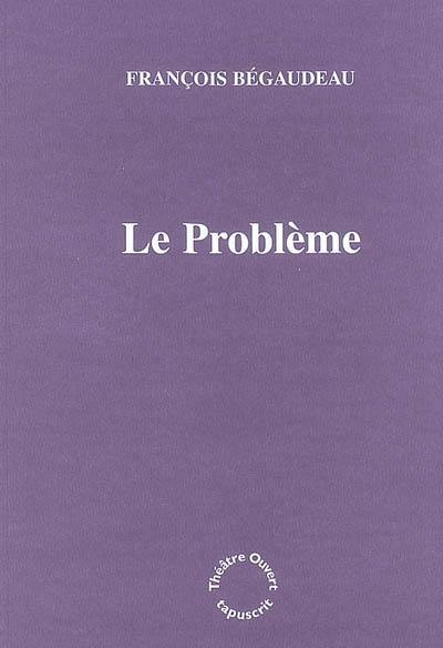 Le problème