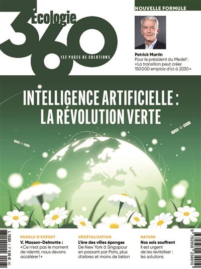 Ecologie 360, n° 7. L'intelligence artificielle : la révolution verte