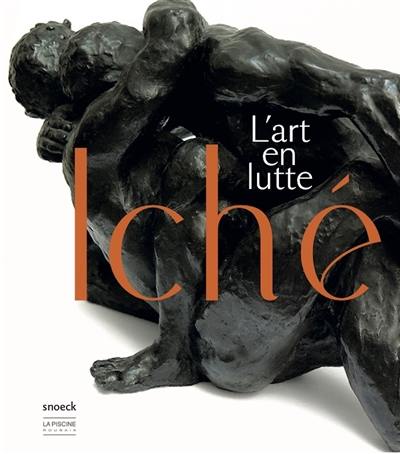 René Iché (1897-1954) : l'art en lutte