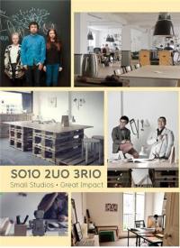 So1o 2uo 3rio Solo Duo Trio : Small Studio Great Impact