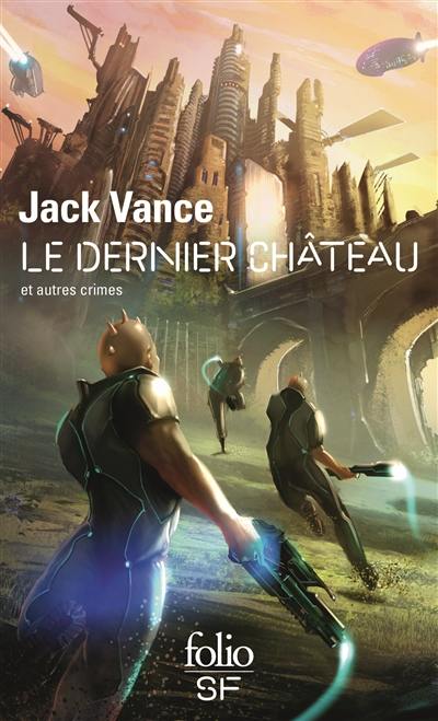 Le dernier château : et autres crimes