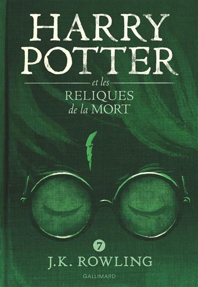 Harry Potter. Vol. 7. Harry Potter et les reliques de la mort