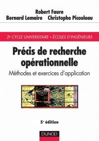 Précis de recherche opérationnelle : méthodes et exercices d'application