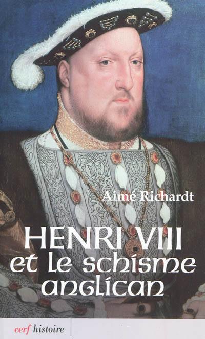 Henri VIII et le schisme anglican