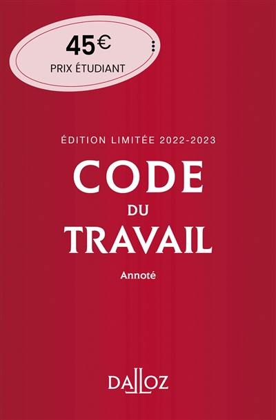 Code du travail 2022-2023 : annoté