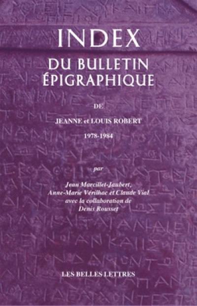 Index du bulletin épigraphique de J. et L. Robert. 1978-1984