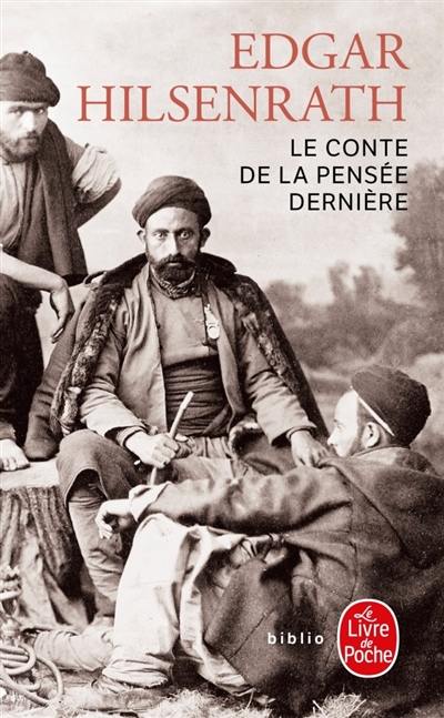 Le conte de la pensée dernière