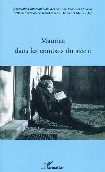 Mauriac dans les combats du siècle