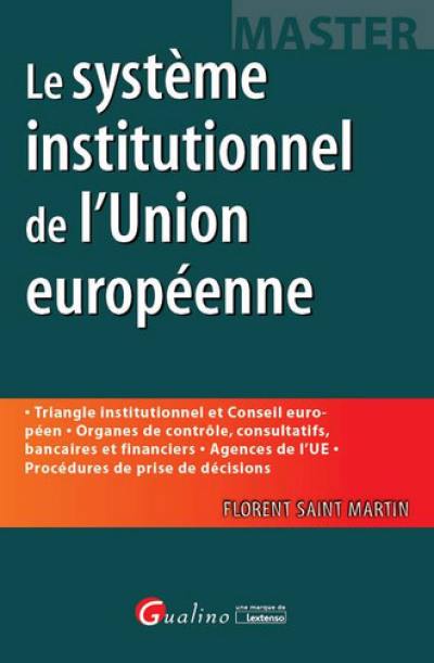 Le système institutionnel de l'Union européenne