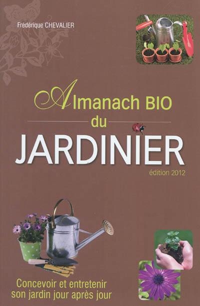 Almanach bio du jardinier