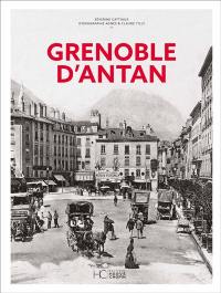 Grenoble d'antan