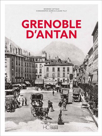 Grenoble d'antan