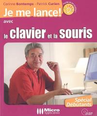 Je me lance avec le clavier et la souris