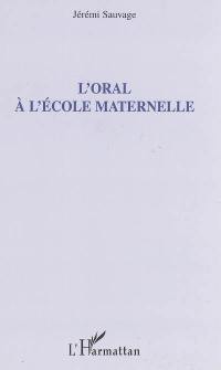 L'oral à l'école maternelle