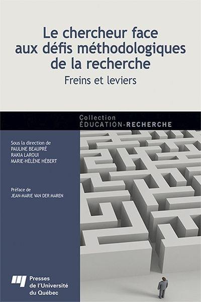 Le chercheur face aux défis méthodologiques de la recherche : freins et leviers