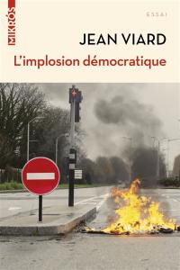 L'implosion démocratique : pour un nouveau pacte territorial