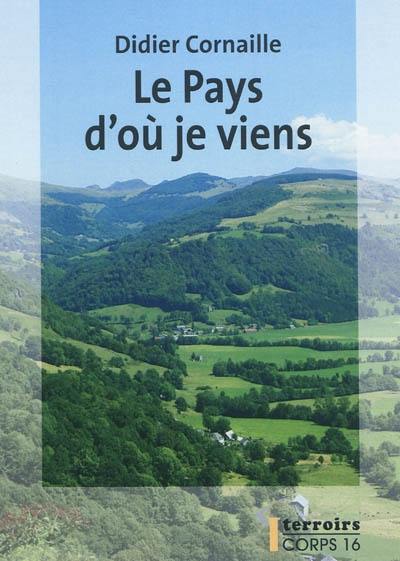 Le pays d'où je viens