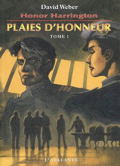 Honor Harrington. Vol. 10. Plaies d'honneur. Vol. 1