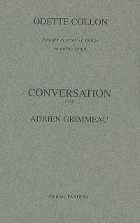 Conversation avec Adrien Grimmeau