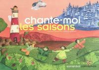 Chante-moi les saisons